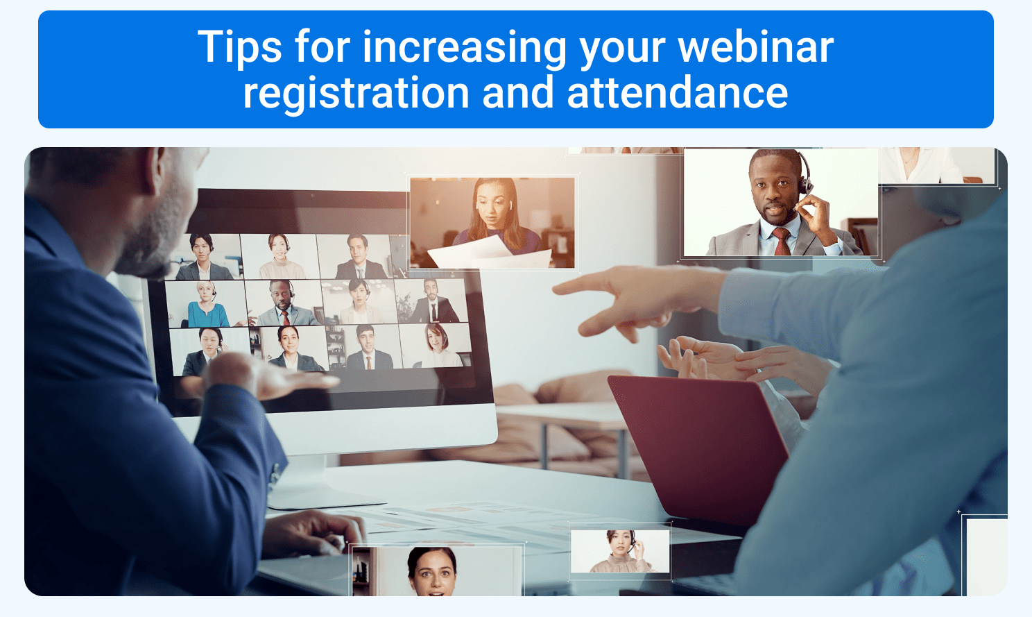 Tips for Increasing Webinar Attendance 
