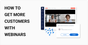 How to Get More Customers With Webinars