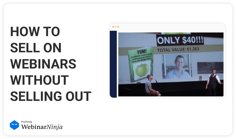 How to Sell on Webinars Without Selling Out