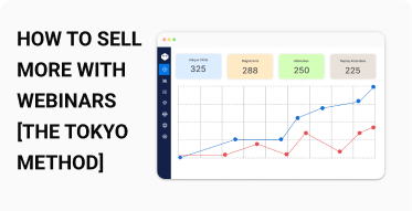 How to Sell More With Webinars