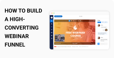 How to Build a High-Converting Webinar