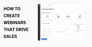 How to Create Webinars That Drive Sales