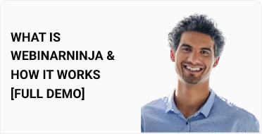 What Is WebinarNinja & How It Works [Full Demo]
