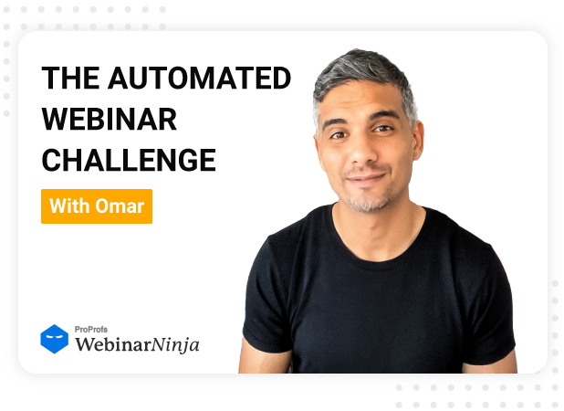 The Automated Webinar Challenge